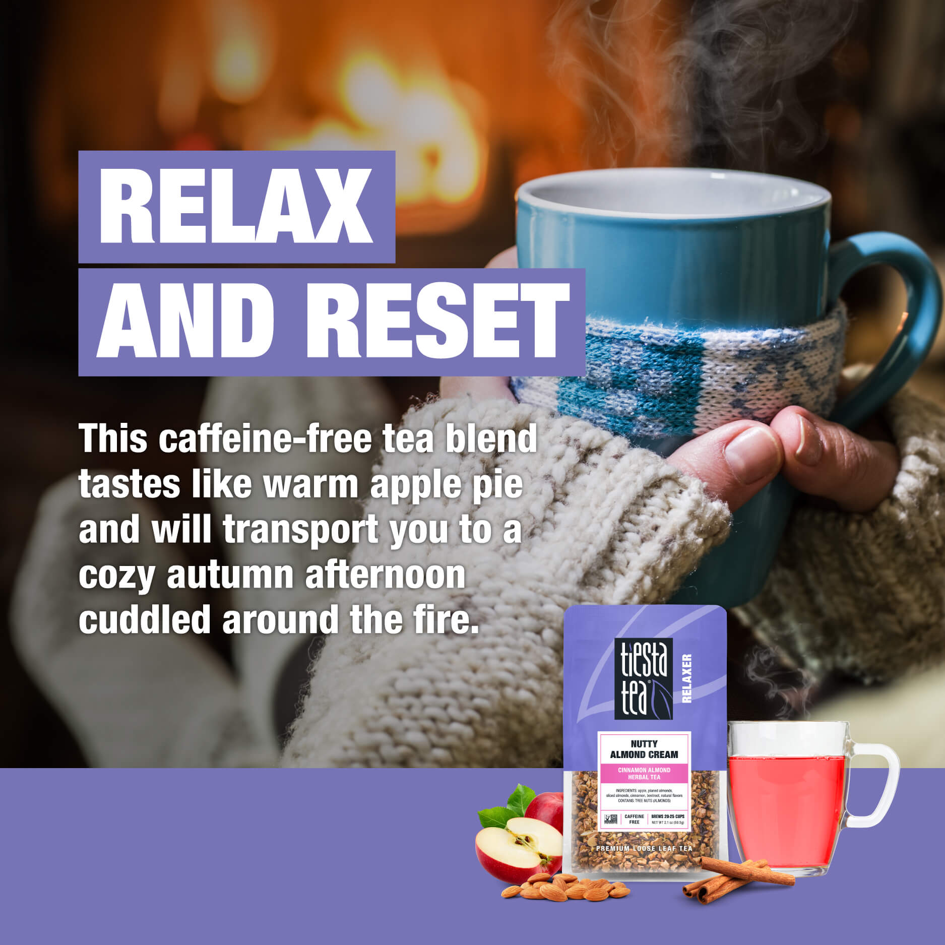 Nutty Almond Cream (Apple Cinnamon Herbal Tea) | Tiesta Tea